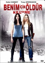 Benim İçin Öldür Full HD izle
