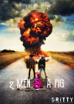 2 Men & a Pig  afişi