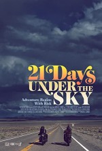 21 Days Under the Sky (2016) afişi