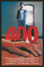 400 Will Kill You! :) (2014) afişi