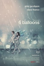 6 Balloons (2018) afişi