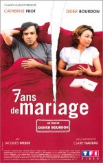 7 Ans De Mariage (2003) afişi