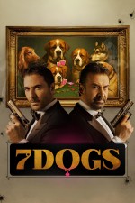 7 Dogs (2025) Fragman (2025) afişi