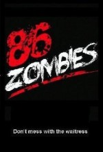 86 Zombies (2022) afişi 86 Zombies (2022) afişi