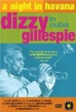 A Night In Havana: Dizzy Gillespie In Cuba (1989) afişi