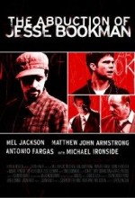 Abduction Of Jesse Bookman (2009) afişi