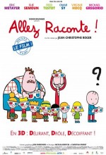 Allez Raconte! (2010) afişi