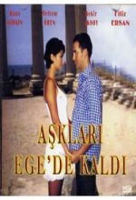 Aşkları Ege'de Kaldı (2005) afişi