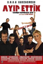 Ayıp Ettik - Cinselliğin Komedisi (2008) afişi