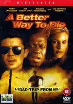 A Better Way To Die (2000) afişi