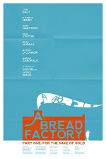 A Bread Factory, Part One (2018) afişi