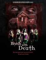 A Brush With Death (2007) afişi