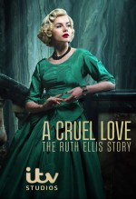 A Cruel Love: The Ruth Ellis Story (2024) afişi