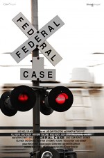 A Federal Case (2008) afişi