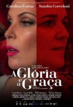 A Glória e a Graça (2017) afişi