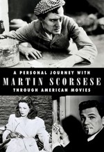 A Personal Journey With Martin Scorsese Through American Movies (1995) afişi