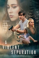 A Violent Separation (2019) afişi