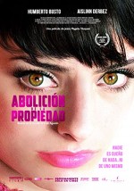 Abolición de la propiedad (2012) afişi