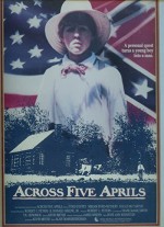Across Five Aprils (1990) afişi