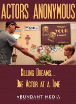 Actors Anonymous (2011) afişi