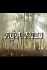 Ağa Kızı (2004) afişi