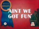 Ain't We Got Fun (1937) afişi
