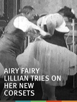 Airy Fairy Lillian Tries On Her New Corsets (1905) afişi