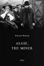 Algie, The Miner (1912) afişi