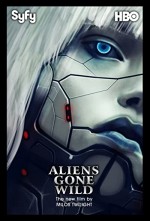 Aliens Gone Wild (2007) afişi