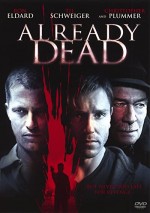 Already Dead (2007) afişi