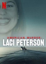 American Murder: Laci Peterson (2024) afişi