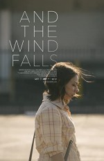 And the Wind Falls (2014) afişi