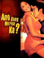 Ano Bang Meron Ka? (2001) afişi
