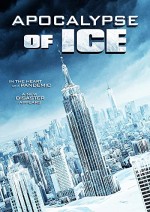 Apocalypse of Ice (2020) afişi Apocalypse of Ice (2020) afişi