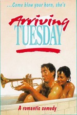 Arriving Tuesday (1986) afişi