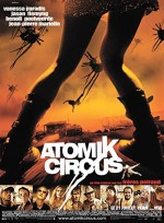 Atomik Sirk (2004) afişi