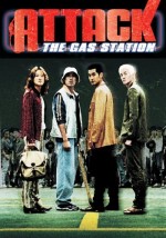 Attack The Gas Station! (1999) afişi
