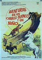 Aventuras De Un Caballo Blanco Y Un Niño (1975) afişi