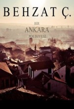 Behzat ç. Bir Ankara Polisiyesi (2012) afişi