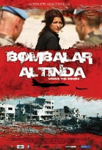 Bombalar Altında (2007) afişi Bombalar Altında (2007) afişi