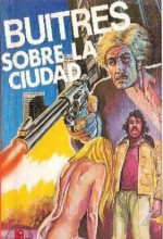 Buitres Sobre La Ciudad (1980) afişi