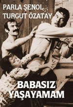 Babasız Yaşayamam (1965) afişi
