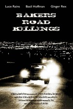 Baker's Road Killings (2008) afişi
