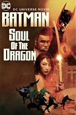 Batman: Soul of the Dragon (2021) afişi