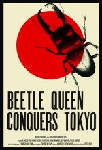 Beetle Queen Conquers Tokyo (2009) afişi