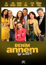 Benim Annem Bir Melek (2008) afişi Benim Annem Bir Melek (2008) afişi