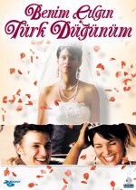 Benim Çılgın Türk Düğünüm (2006) afişi