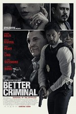 Better Criminal (2016) afişi