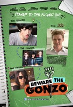 Beware The Gonzo (2010) afişi