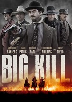 Big Kill Kasabası (2019) afişi